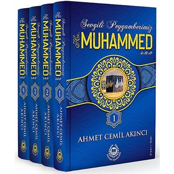 Sevgili Peygamberimiz Hz. Muhammed (S.a.v.) - 4 Kitap Ahmet Cemil Akıncı