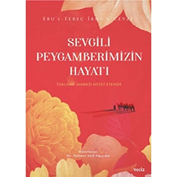 Sevgili Peygamberimizin Hayatı Ibnül Cevzi