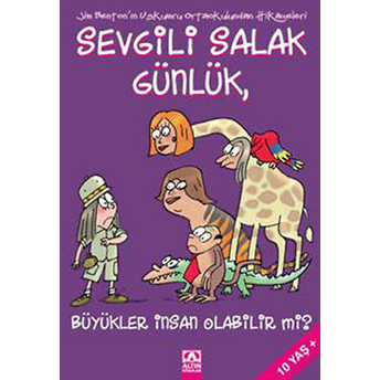 Sevgili Salak Günlük 05 Büyükler Insan Olabilir Mi Jim Benton