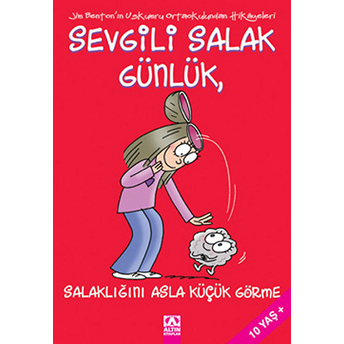 Sevgili Salak Günlük 07 Salaklığını Asla Küçük Görme Jim Benton