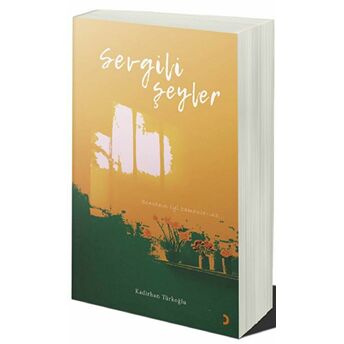 Sevgili Şeyler Kadirhan Türkoğlu