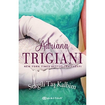 Sevgili Taş Kalbim Adriana Trigiani