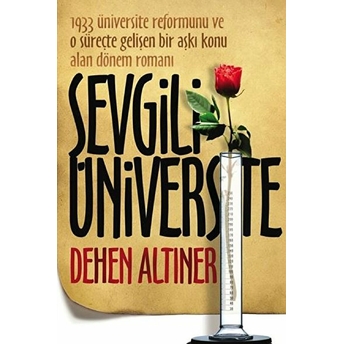 Sevgili Üniversite Dehen Altıner