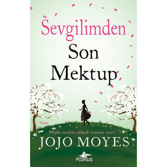 Sevgilimden Son Mektup Jojo Moyes