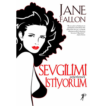 Sevgilimi Sepetlemek Istiyorum Jane Fallon