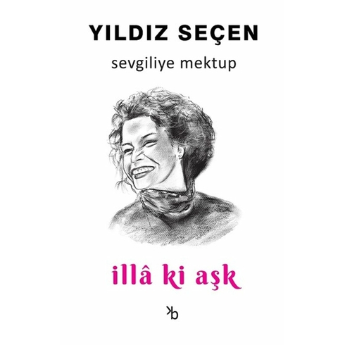 Sevgiliye Mektup - Illa Ki Aşk