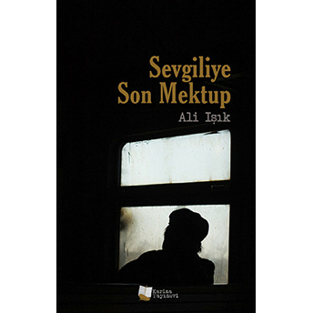 Sevgiliye Son Mektup Ali Işık