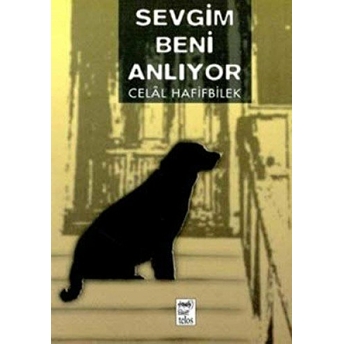 Sevgim Beni Anlıyor Celal Hafifbilek