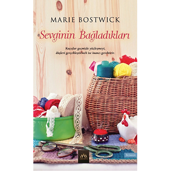 Sevginin Bağladıkları Marie Bostwick