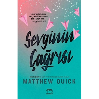 Sevginin Çağrısı Matthew Quick