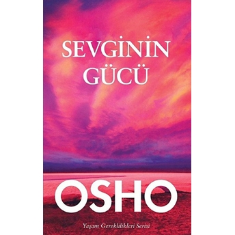 Sevginin Gücü Osho