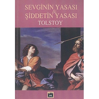 Sevginin Yasası & Şiddetin Yasası Lev Nikolayeviç Tolstoy