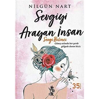 Sevgiyi Arayan Insan Nilgün Nart