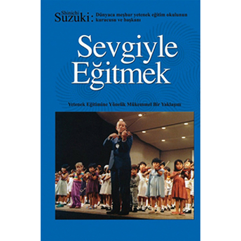 Sevgiyle Eğitmek Shinichi Suzuki