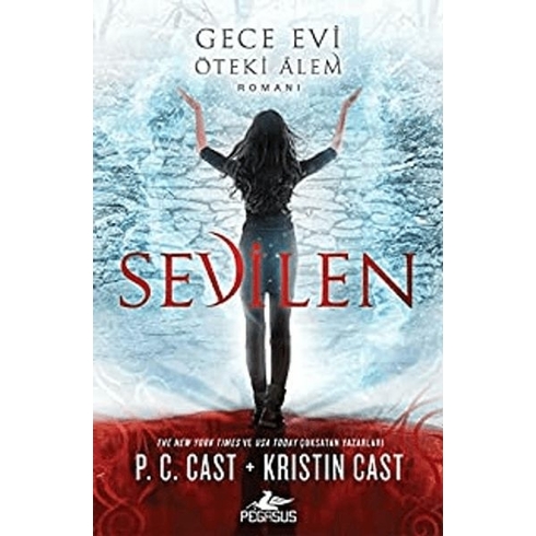 Sevilen (Gece Evi  Öteki Âlem Romanı) - P. C. Cast