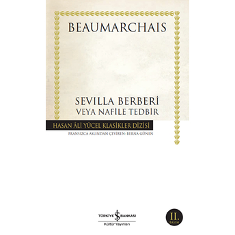 Sevilla Berberi Veya Nafile Tedbir - Hasan Ali Yücel Klasikleri Beaumarchais
