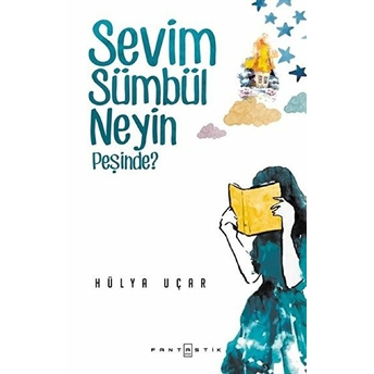 Sevim Sümbül Neyin Peşinde? Hülya Uçar