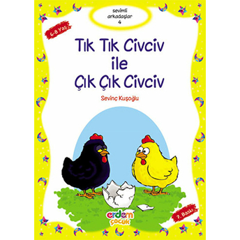 Sevimli Arkadaşlar Dizisi - Tık Tık Civciv Ile Çık Çık Civciv Sevinç Kuşoğlu