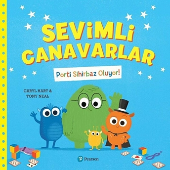 Sevimli Canavarlar - Porti Sihirbaz Oluyor! Caryl Hart, Tony Neal