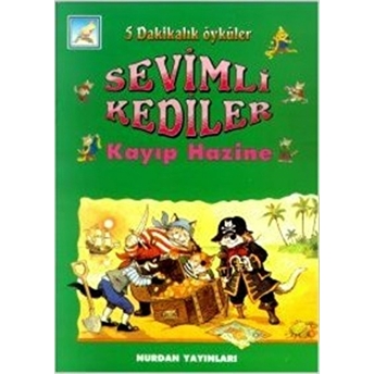 Sevimli Kediler - Kayıp Hazine - 5 Dakikalık Öyküler Mehmet Harmancı