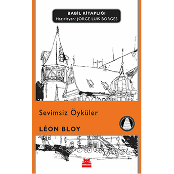 Sevimsiz Öyküler Leon Bloy