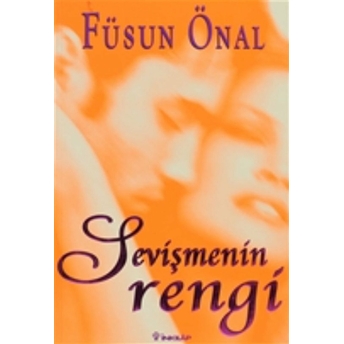 Sevişmenin Rengi Füsun Önal