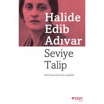 Seviye Talip Halide Edib Adıvar