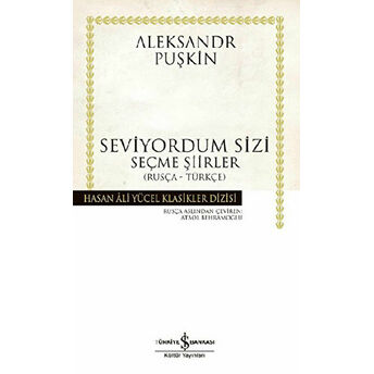 Seviyordum Sizi Aleksandr Sergeyeviç Puşkin