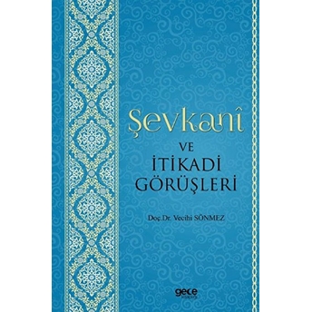 Şevkani Ve Itikadi Görüşleri