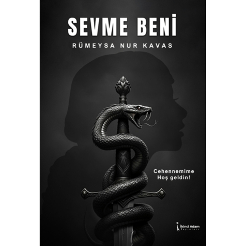 Sevme Beni Rümeysa Nur Kavas