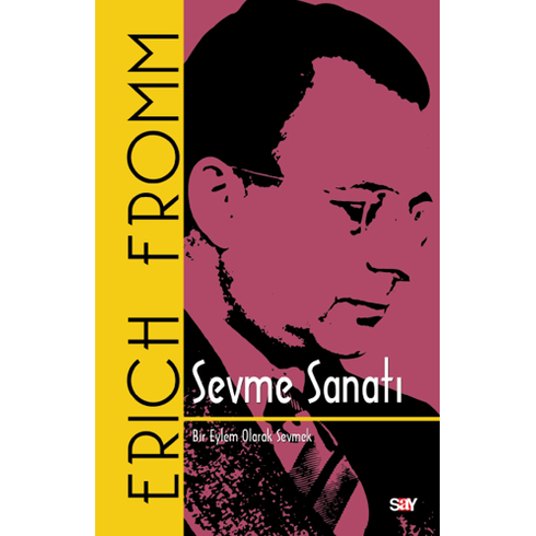 Sevme Sanatı Erich Fromm