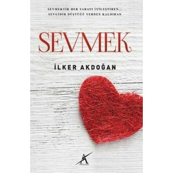 Sevmek Ilker Akdoğan