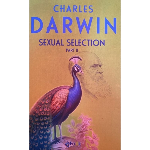 Sexual Selection Part 2 Charles Darwin