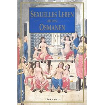 Sexuelles Leben Bei Den Osmanen-Sema Nilgün Erdoğan