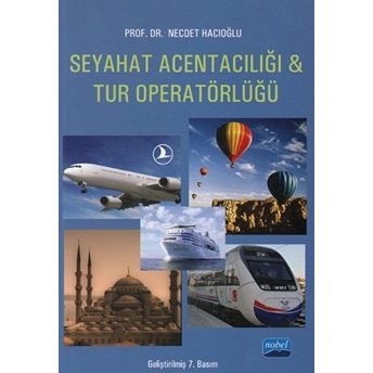 Seyahat Acentacılığı Ve Tur Operatörlüğü Necdet Hacıoğlu