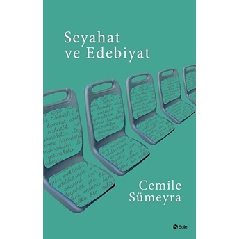 Seyahat Ve Edebiyat Cemile Sümeyra