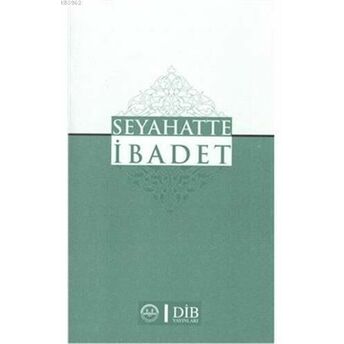 Seyahatte Ibadet Kolektif