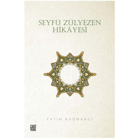 Seyfü Zülyezen Hikayesi Fatih Bağmancı