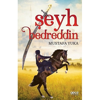 Şeyh Bedreddin - Mustafa Yuka