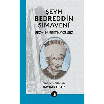 Şeyh Bedreddin Simavenî Bezmi Nusret Kaygusuz