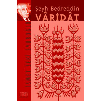 Şeyh Bedreddin/ Varidat Ismet Zeki Eyüboğlu