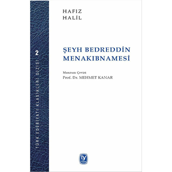 Şeyh Bedrettin Menakıbnamesi Hafız Halil