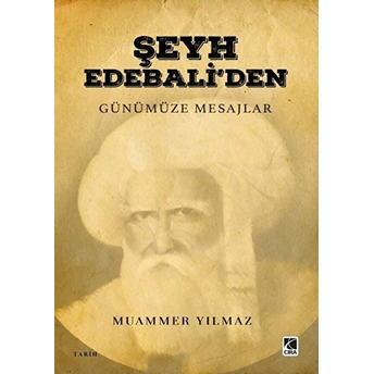 Şeyh Edebali’den Günümüze Mesajlar Muammer Yılmaz