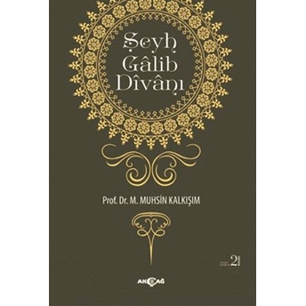 Şeyh Galib Divanı M. Muhsin Kalkışım