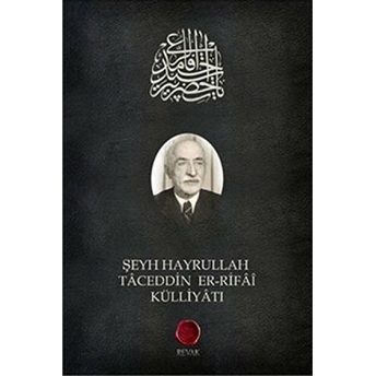 Şeyh Hayrullah Taceddin Er-Rifai Külliyatı Selami Şimşek