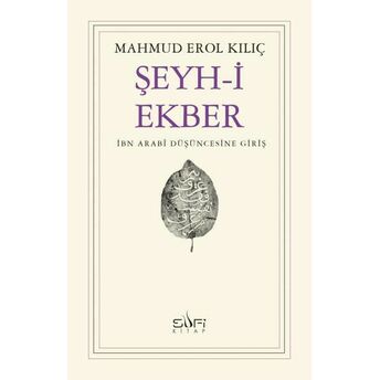 Şeyh-I Ekber Mahmud Erol Kılıç