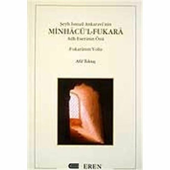 Şeyh Ismail Ankaravi'nin Minhacü'l-Fukara Adlı Eserinin Özü Afif Tektaş