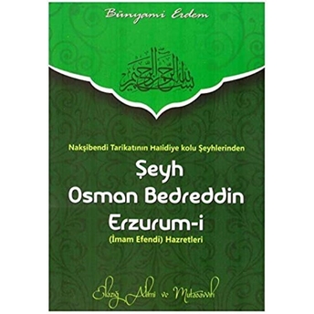 Şeyh Osman Bedreddin Erzurum-I Bünyami Erdem