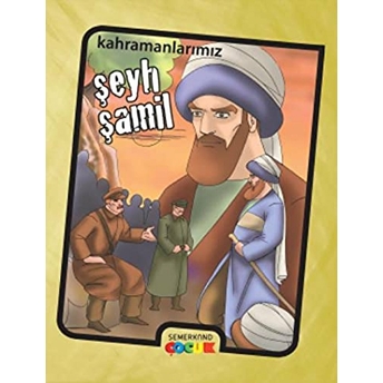 Şeyh Şamil - Kahramanlarımız - Ibrahim Kalkan