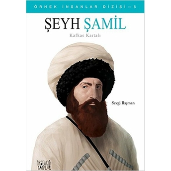 Şeyh Şamil - Örnek Insanlar Dizisi 5 Sevgi Başman